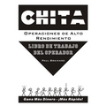 CHITA Operaciones de Alto Rendimiento: Libro de Trabajo del Operador