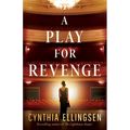 A Play for Revenge