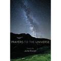 Prayers to the Universe