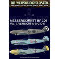 Messerschmitt BF 109 - Vol. 1: versioni A-B-C-D-E