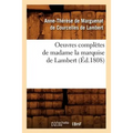 Oeuvres Complètes de Madame La Marquise de Lambert (Éd.1808)