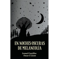 En Noches Oscuras de Melancolía