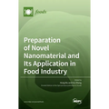 Preparation of Novel Nanomaterial and Its Application in Food Industry