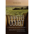 A Matter of Doubt - the novel of Claude Bernard