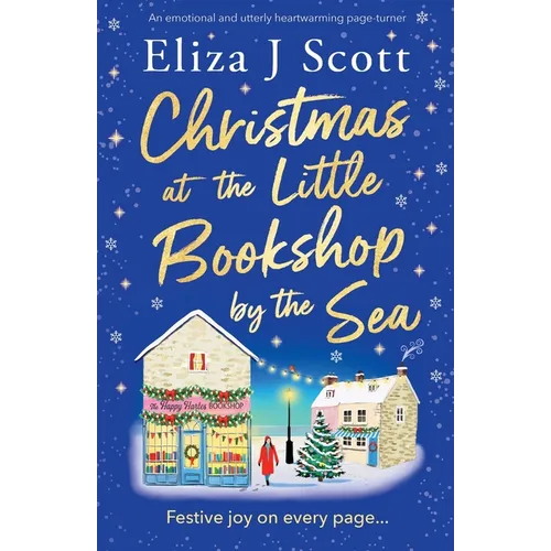 Christmas at the Little Bookshop by the Sea: An emotional and utterly heartwarming page-turner