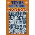 Texas High School Hotshots: The Stars Before They Were Stars