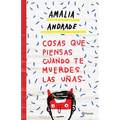 Cosas Que Piensas Cuando Te Muerdes Las Uñas / Things You Think about When You Bite Your Nails