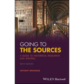 Going to the Sources: A Guide to Historical Research and Writing