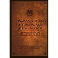 L'Évangile Selon la Compagne Bien-Aimée: L'Évangile Intégral de Marie-Madeleine