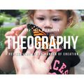 Theography: A Rediscovery of the Wonder of Creation