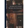 Scientists Who Work Outdoors
