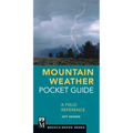 Mountain Weather Pocket Guide: A Field Reference