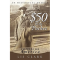 $50 in My Pocket: I'm Off to See America