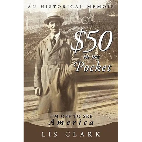 $50 in My Pocket: I'm Off to See America