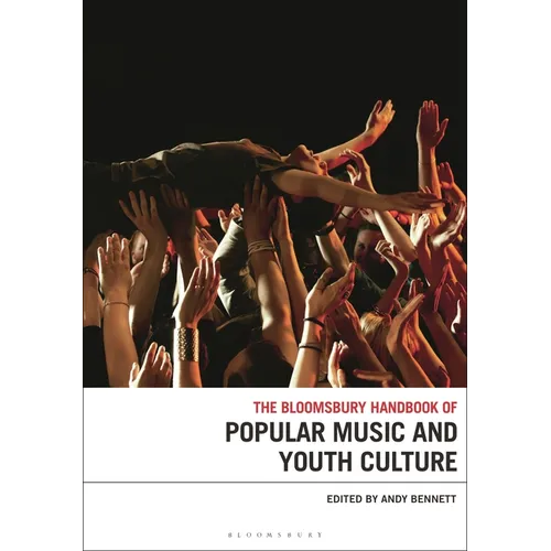 The Bloomsbury Handbook of Popular Music and Youth Culture