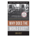 Why Does the World Exist?: An Existential Detective Story