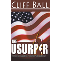 The Usurper: A Christian Political Thriller