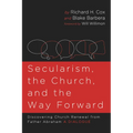 Secularism, the Church, and the Way Forward: Discovering Church Renewal from Father Abraham: A Dialogue