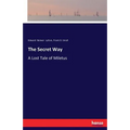 The Secret Way: A Lost Tale of Miletus
