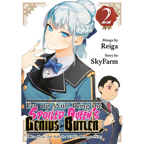 Fed Up with Being the Spoiled Queen's Genius Butler, I Ran Away and Built the World's Strongest Army 2