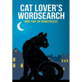 Cat Lover's Wordsearch: More Than 100 Themed Puzzles