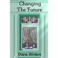 Changing The Future