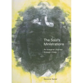 The Soul's Ministrations: An Imaginal Journey Through Crisis