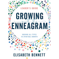 Growing with the Enneagram: Guiding All Types in Spiritual Growth