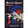 America's Songs II: Songs from the 1890s to the Post-War Years