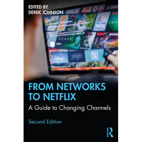 From Networks to Netflix: A Guide to Changing Channels