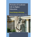 Portraits of Academic Life in Higher Education: From Hiring to Retiring