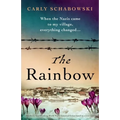 The Rainbow: Absolutely heartbreaking World War 2 historical fiction based on a true story