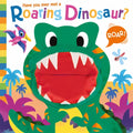 Have You Ever Met a Roaring Dinosaur?