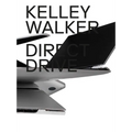 Kelley Walker: Direct Drive