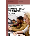 Kompetenztraining Jura: Leitfaden Für Eine Juristische Kompetenz- Und Fehlerlehre