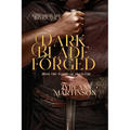 Dark Blade Forged