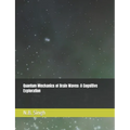Quantum Mechanics of Brain Waves: A Cognitive Exploration