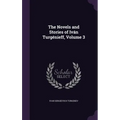 The Novels and Stories of Iván Turgénieff, Volume 3