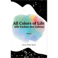 All Colors of Life: Alle Farben des Lebens