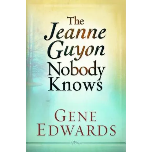 Jeanne Guyon Nobody Knows