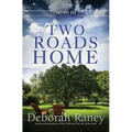 Two Roads Home: A Chicory Inn Novel - Book 2