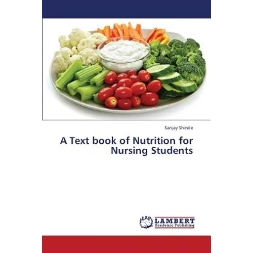 A Text Book of Nutrition for Nursing Students