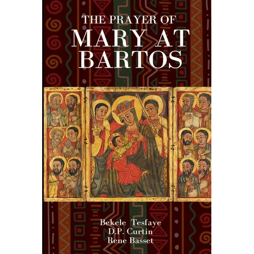 The Prayer of Mary at Bartos