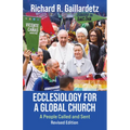 Ecclesiology for a Global Church: A People Called and Sent - Revised Edition