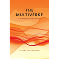 The Multiverse: A Philosophical Introduction