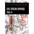 East African Campaign 1940-41: Official History of the Indian Armed Forces in the Second World War 1939-45 Campaigns in the Western Theatre