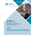 Ictir '17: ACM SIGIR International Conference on the Theory of Information Retrieval