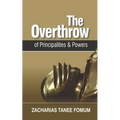 The Overthrow of Principalities and Powers