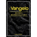 Il Vangelo Secondo i Millenials & la Gen Z