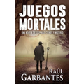Juegos Mortales: Una novela de suspenso, crimen y misterio